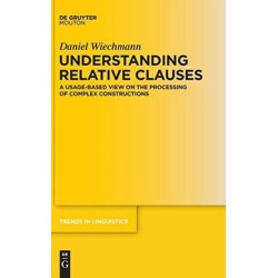 Understanding Relative Clauses: A Usage-Based View on the Processing of Complex Constructions