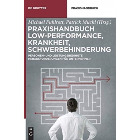 Praxishandbuch Low-Performance, Krankheit, Schwerbehinderung