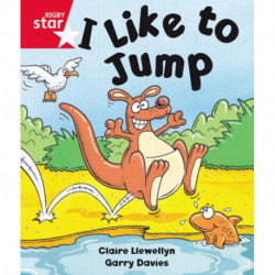 Rigby Star Guided Reception: Red Level: I Like to Jump Pupil Book (single)