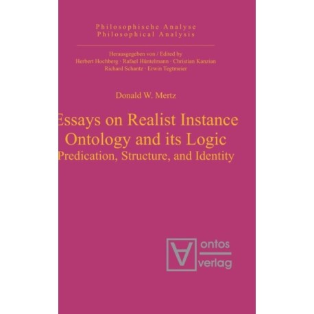Essays on Realist Instance Ontology and its Logic