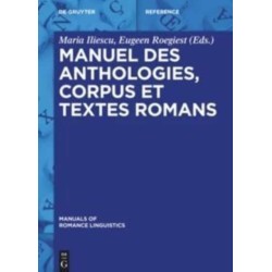 Manuel des anthologies, corpus et textes romans