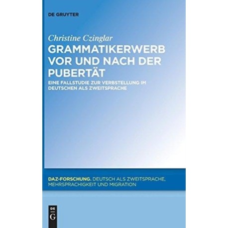 Grammatikerwerb vor und nach der Pubertat