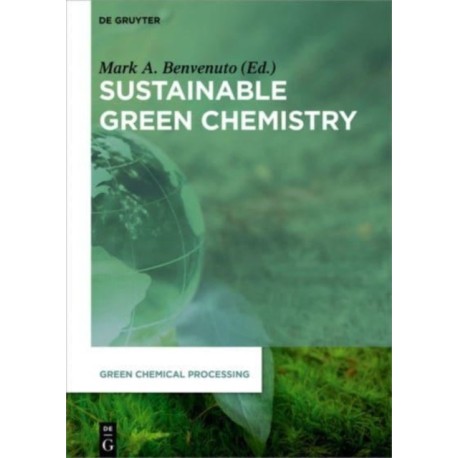 Sustainable Green Chemistry