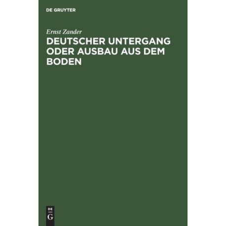 Deutscher Untergang Oder Ausbau Aus Dem Boden