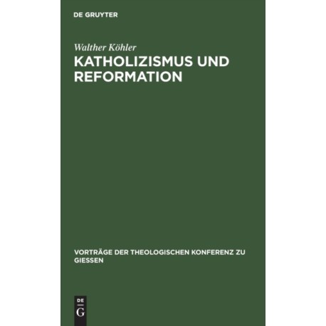 Katholizismus und Reformation