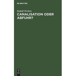 Canalisation oder Abfuhr?