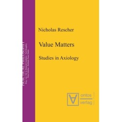 Value Matters: Studies in Axiology