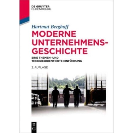 Moderne Unternehmensgeschichte