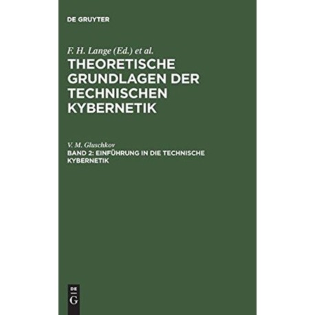 Einfuhrung in die technische Kybernetik
