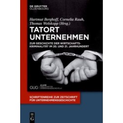 Tatort Unternehmen