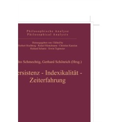 Persistenz, Indexikalitat, Zeiterfahrung