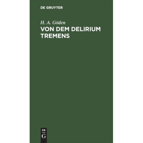 Von Dem Delirium Tremens