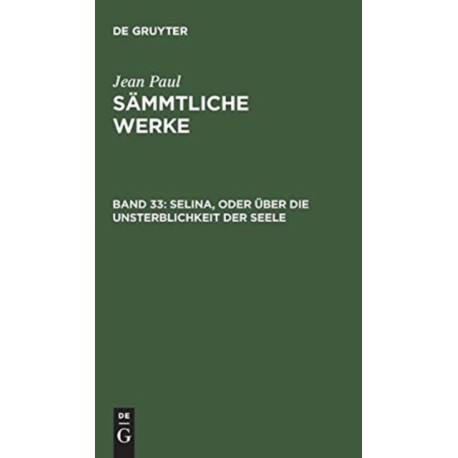 Selina, oder uber die Unsterblichkeit der Seele