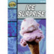 Rapid Reading: Ice Surprise (Starter Level 1A)
