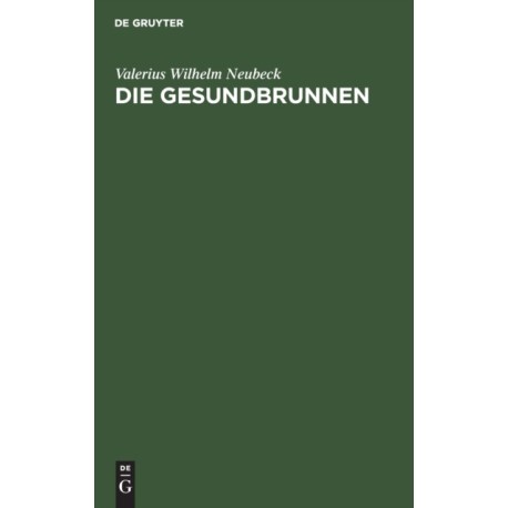 Die Gesundbrunnen: Vier Gesange