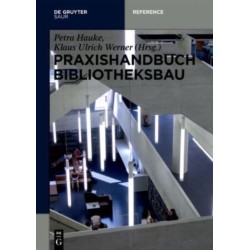 Praxishandbuch Bibliotheksbau