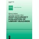 Post-occupancy evaluation of library buildings