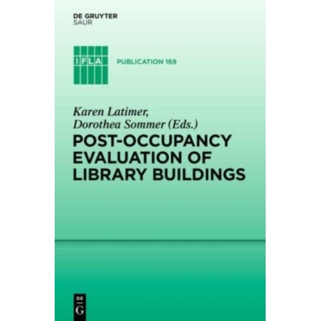 Post-occupancy evaluation of library buildings