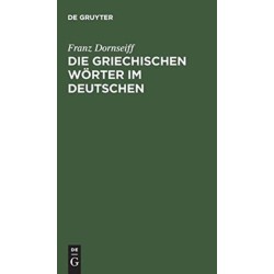 Die griechischen Worter im Deutschen