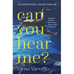 Can you hear me?: A gripping holiday read set during a scorching Italian summer