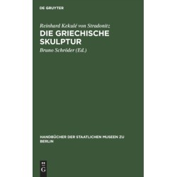 Die Griechische Skulptur