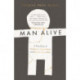 Man Alive: A True Story of Violence, Forgiveness and Becoming a Man