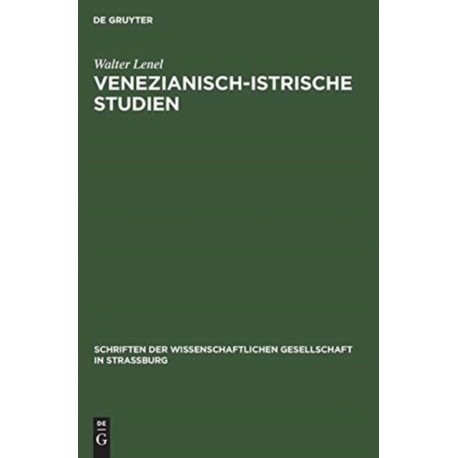 Venezianisch-Istrische Studien