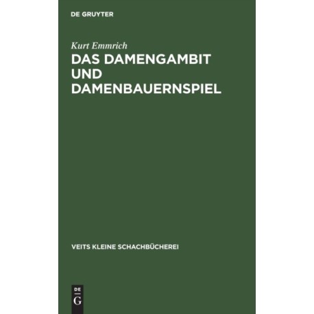 Das Damengambit Und Damenbauernspiel