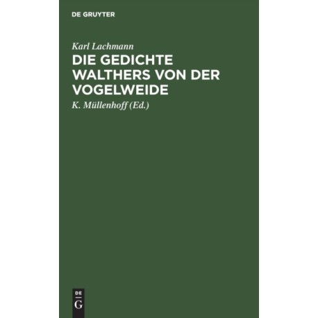 Die Gedichte Walthers Von Der Vogelweide