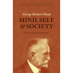 Mind, Self, and Society: The Definitive Edition