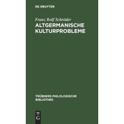 Altgermanische Kulturprobleme
