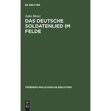 Das Deutsche Soldatenlied Im Felde