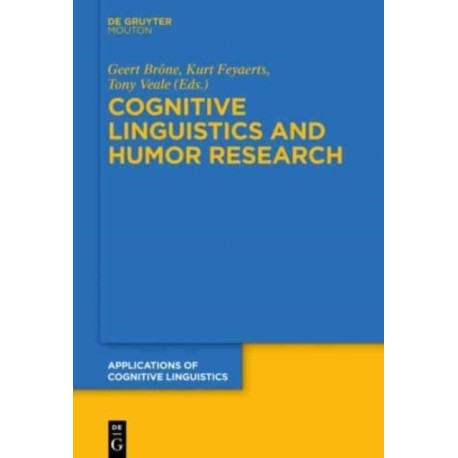 Cognitive Linguistics and Humor Research