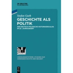 Geschichte als Politik