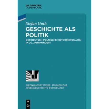 Geschichte als Politik