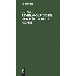 Ethelwolf oder der Konig kein Konig