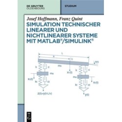 Simulation technischer linearer und nichtlinearer Systeme mit MATLAB/Simulink