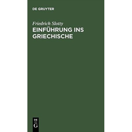 Einfuhrung ins Griechische