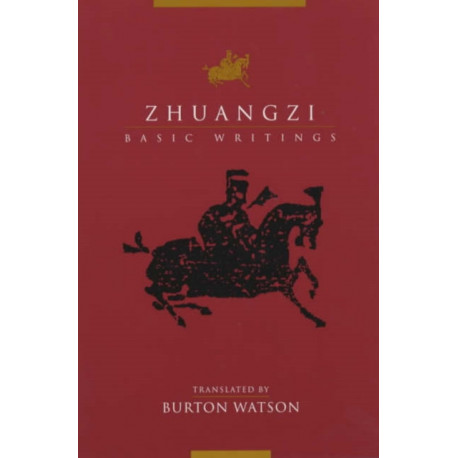 Zhuangzi: Basic Writings