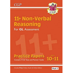 11+ GL Non-Verbal Reasoning Practice Papers: Ages 10-11 Pack 2 (inc Parents' Guide & Online Ed)