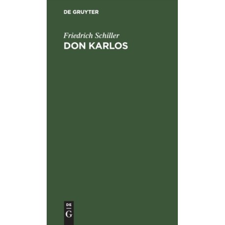 Don Karlos: Infant Von Spanien