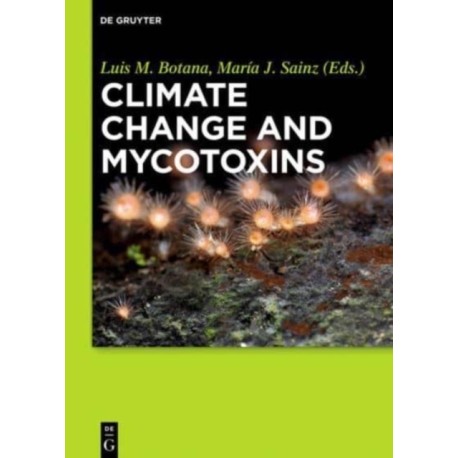 Climate Change and Mycotoxins