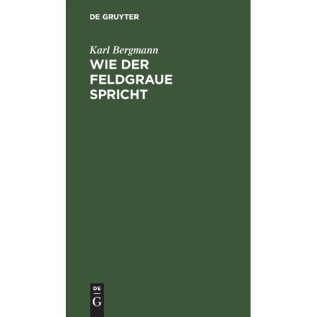 Wie der Feldgraue spricht