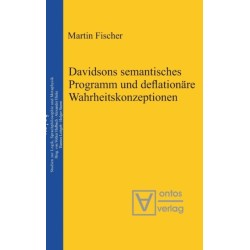 Davidsons semantisches Programm und deflationare Wahrheitskonzeptionen