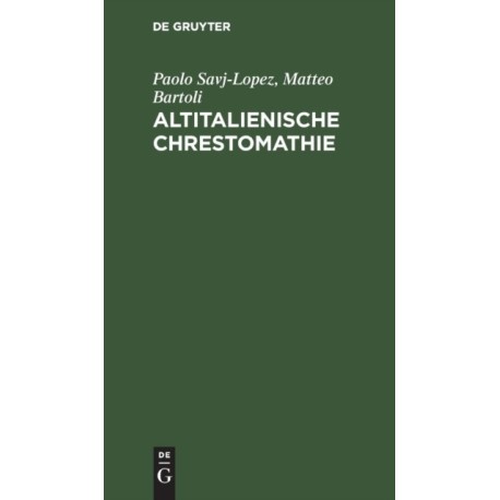 Altitalienische Chrestomathie