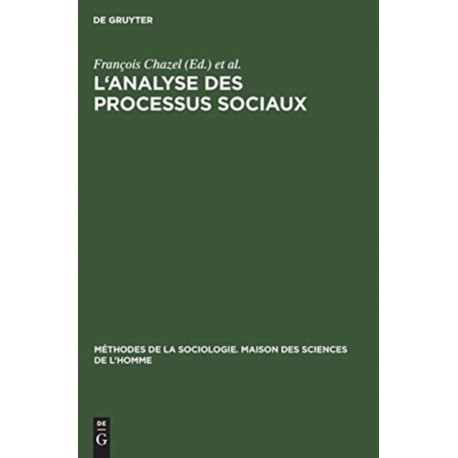 L'analyse des processus sociaux
