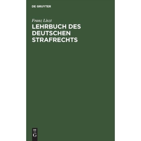 Lehrbuch des deutschen Strafrechts