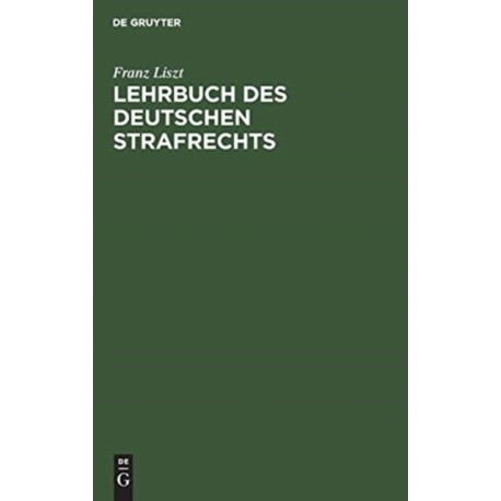 Lehrbuch des deutschen Strafrechts