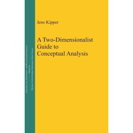 A Two-Dimensionalist Guide to Conceptual Analysis