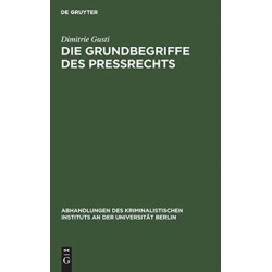 Die Grundbegriffe des Preßrechts